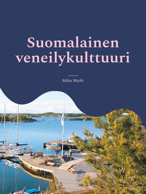 cover image of Suomalainen veneilykulttuuri